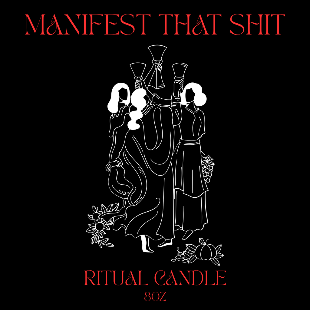Manifest That Shit! Ritual Candle