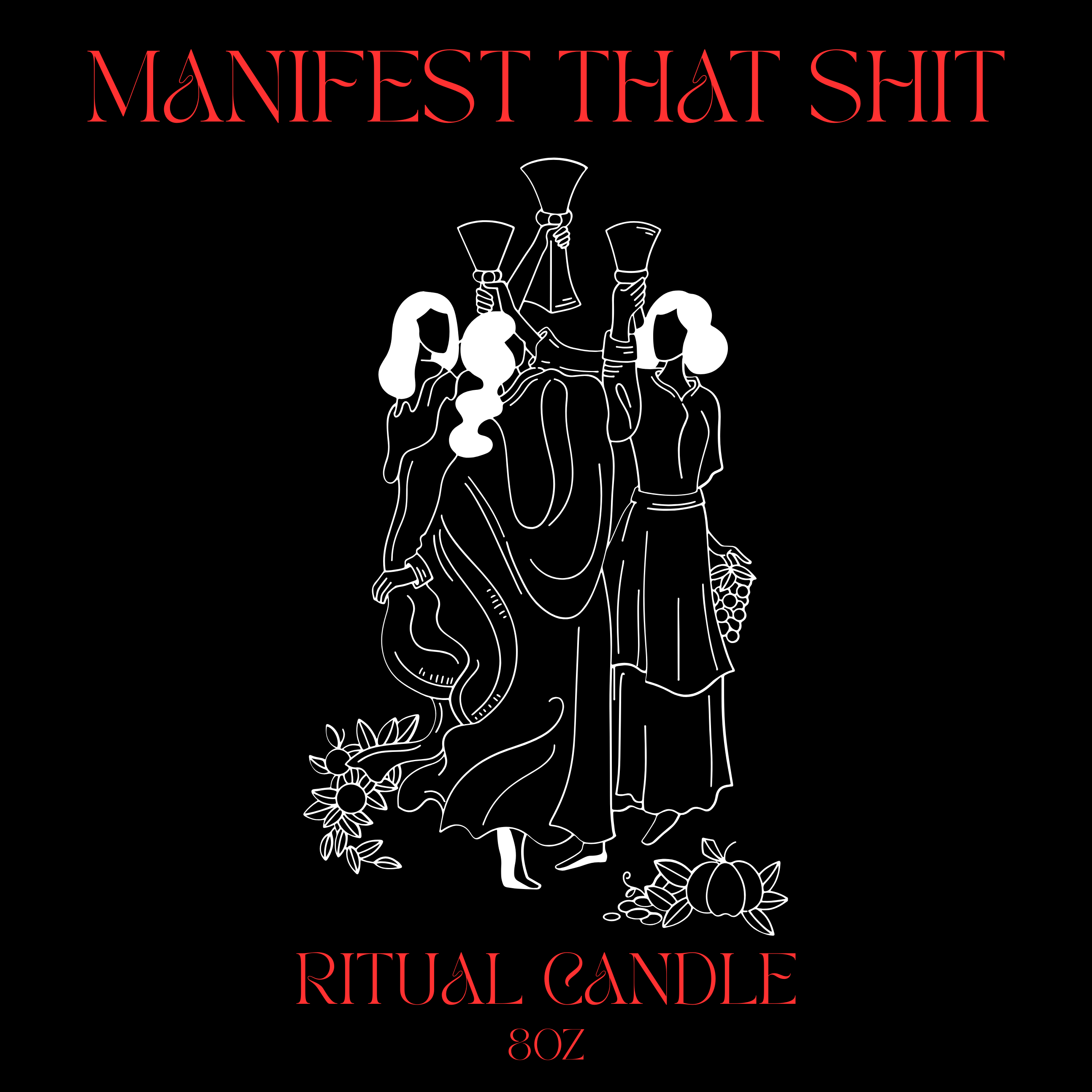 Manifest That Shit! Ritual Candle